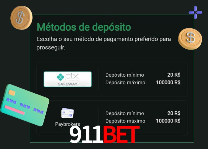 O cassino 911Bet oferece uma grande variedade de métodos de pagamento