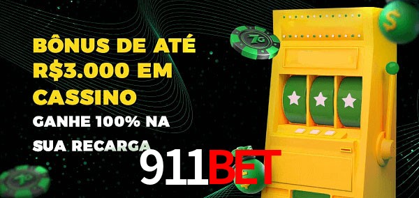 911Bet melhor bônus de depósito